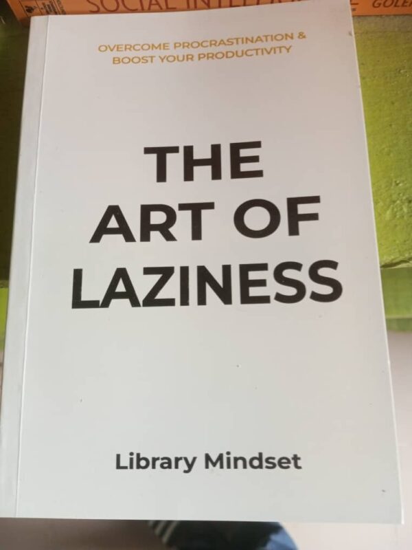 the art of laziness - library mindset