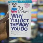 WHY YOU ACT THE WAY YOU DO