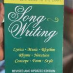 Song Writing: A Complete Guide to the Craft