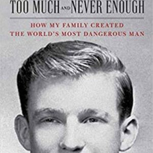 Too Much and Never Enough A Novel by Mary L. Trump 2