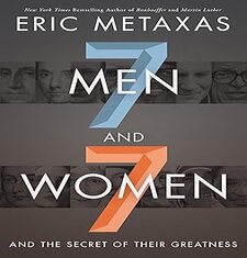 7 men and 7 women Book by Eric Metaxas (1)