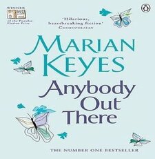 Anybody Out There Novel by Marian Keyes (1)