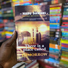 There is a place called tomorrow Book by Habu Dawaki 5 there is a place called tomorrow book by habu dawaki 5