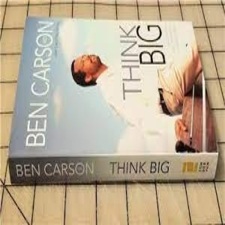 Think Big book by Ben Carson 2 (1) think big book by ben carson 2 (1)