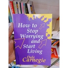 how to stop worrying and start living book by dale carnegie 3 (1) how to stop worrying and start living book by dale carnegie 3 (1)